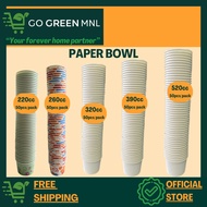 GOGreenMNL. Paper Bowl 220cc 260cc 320cc 390cc 520cc