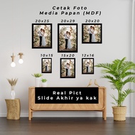 PRINT PHOTOS SIZE 4R, 5R, 6R, 8R, 8R(+) - MDF BOARD MEDIA - With Black,/, White List - 10x15cm, 12x1
