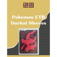 Pokemon ETB Darkai Sleeves