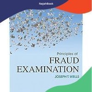 PRINCIPLES OF FRAUD EXAMINATION 4TH EDITION BY JOSEPH T WELLS 4