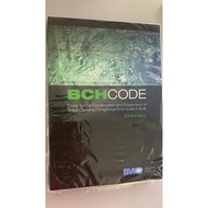 BCH Code for the Construction and Equipment of Ships Carrying Dangerous Chemicals in Bulk 2008 2009