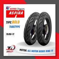 BAN ASPIRA TUBETYPE BOLD RING 14 / 17 BAN LUAR ASPIRA RING 14 (80/90-14 - 90/90-14 - 70/90-17 - 80/9