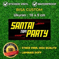 Thailook Sticker Funny Funny Funny Relaxed But Party