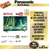 PANASONIC TH-50LX650K 50 INCH LED 4K HDR SMART TV TH-50LX650K