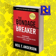 The Bondage Breaker: Overcoming *Negative Thoughts *Irracial Feelings *Habitual Sins