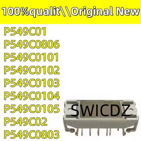 100% new original P549C01 P549C0101 P549C0102 P549C0103 P549C0104 P549C0105 P549C02 P549C0803 P549C0