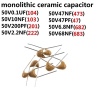 200Pcs monolithic ceramic capacitor 50V 104 0.1UF 10NF 103 200PF 201 2.2NF 222 47NF 473 220NF 224 47