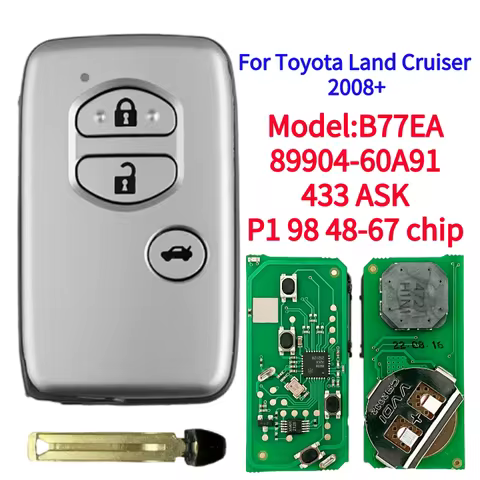 A433 3 Buttons Toyota Land Cruiser 2008+ Smart Key B77EA P1 98 4D-67 Chip 433MHz 89904-60A91 Keyless