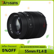 7Artisans 55mm F1.4 II large aperture prime lens for Sony E mount A7 /Canon eos-m/Fuji XF/Macro 4/3 mount/Nikon Z