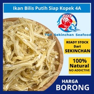 TQT SEKINCHAN Ikan Bilis Putih Siap Kopek 4A 100g+-  500g+-  1kg+- Borong  Dried Anchovy