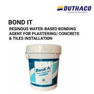 THE ORIGINAL DUTHACO BOND IT (20KG) RESINOUS WATER-BASED BONDING AGENT FOR PLASTERING/ CONCRETE & TI