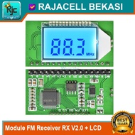 MODULE FM RADIO RECEIVER RX V2.0 LCD PENERIMA RADIO 76.0MHZ-108.0MHZ