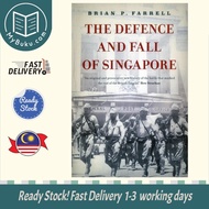 [MyBuku.com] The Defence And Fall Of Singapore - Brian P. Farrell - 9789814423885 - Monsoon Books