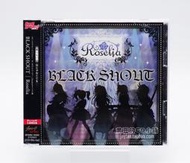 『星之漫』預購Roselia BanG Dream Black Shout 限定盤 CD+藍光BD 全新計銷量