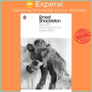 South - The Endurance Expedition by Ernest Shackleton (UK edition, paperback)