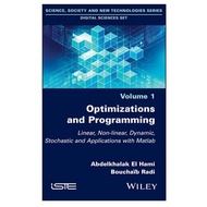 [Wiley] Optimizations And Programming: Linear, Non-Linear, Dynamic, Stochastic And Applications With