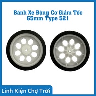 65mm Type 521 Gear Motor Wheel - Anti-Slip Rubber Wheel for TT Motor Robot