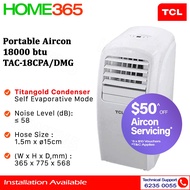 TCL Portable Aircon 18000BTU TAC-18CPA/DMG