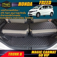 Honda Freed 2008-2016 Trunk B (เฉพาะถาดท้ายรถแบบ B) ถาดท้ายรถ Honda Freed พรม6D VIP Magic Carmat