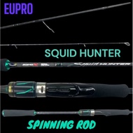 Eupro squid hunter eging X spinning fishing rod joran candat eging
