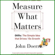 Very pleased. MEASURE WHAT MATTERS: OKRS: THE SIMPLE IDEA THAT DRIVE 10X GROWTH