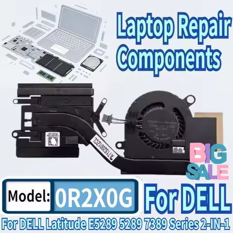 95% New Laptop CPU Cooling Heatsink Fan For DELL Latitude E5289 5289 7389 Series 2-IN-1 R2X0G 0R2X0G