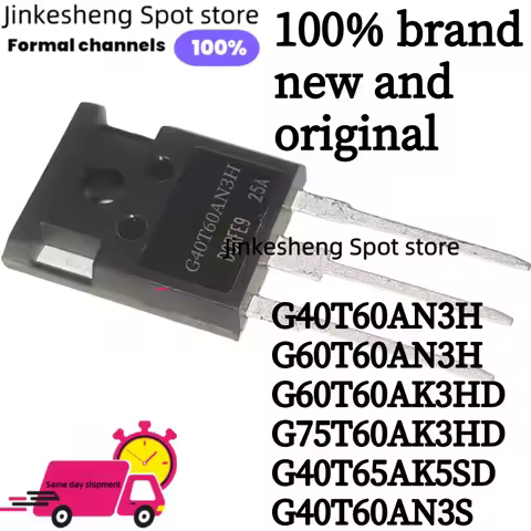 5PCS 100% new original G40T60AN3H G60T60AN3H G60T60AK3HD G75T60AK3HD G40T65AK5SD G40T60AN3S IGBT Pip
