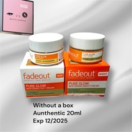 fadeout Pure Glow whitening day and night cream 20ml without a box