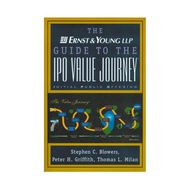 Ernst Young Guide to the IPO Value Journey by Ernst Young, Stephen C. Blowers etc.