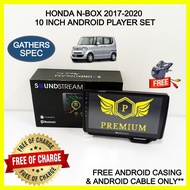 SOUNDSTREAM HONDA N-BOX 2017-2020 (GATHERS SPEC) 10-INCH ANDROID PLAYER SET (FREE CASING+CABLE+CANBU
