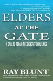 Elders at the Gate Ray Blunt