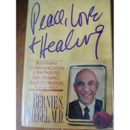 Peace, Love and Healing Book by Bernie S. Siegel