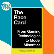 [100% Original Books] - The Race Card : From Gaming Technologies to Model Min by Tara Fickle (US edi