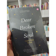 Dear Broken Soul Return Home to God by Liyana Musfirah
