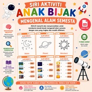 Siri Aktiviti Anak Bijak: Mengenal Alam Semesta | 9 Muka Surat PDF