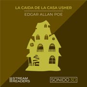 La Caída de la Casa de Usher (Sonido 3D) Edgar Alan Poe