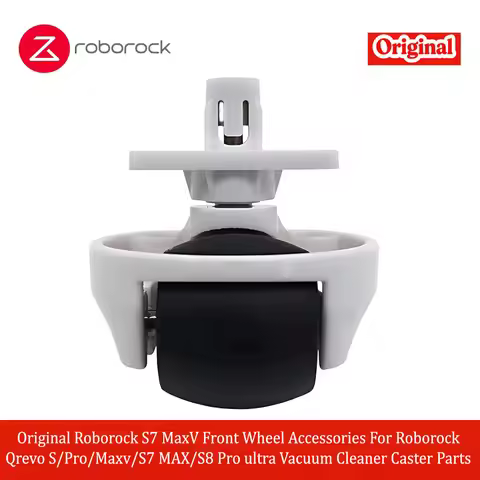 Original Roborock S7 MaxV Front Wheel Accessories For Roborock Qrevo S/Pro/Maxv/S7 MAX/S8 Pro ultra 