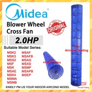 [Original] Midea 2.0HP Aircond Blower Wheel Cross Fan Kipas