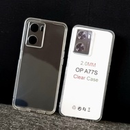Case Oppo A77s / Oppo A77 4G Soft Case Clear Silicon Transparant