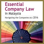 [RPINTED] Essential Company Law in Malaysia Navigating the Companies Act 2016 by Wai Meng Chan