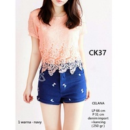CK37 - IMPORTED KOREAN WOMEN'S HOT PANTS SHORT JEANS SHORTS
