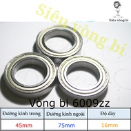 Bearing - Bearing 6009zz - Standard 45*75*16mm