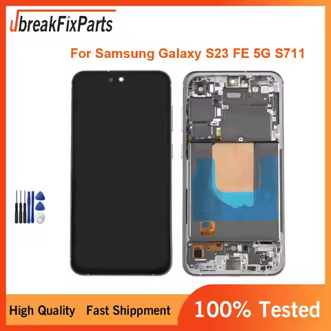 OLED For Samsung S23 FE 5G S711B S711B/DS S711U S711W S7110 LCD For S23FE Display With Frame Touch S