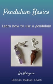 Pendulum Basics Morgane Rose