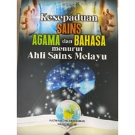 KESEPADUAN SAINS AGAMA DAN BAHASA MENURUT AHLI SAINS MELAYU