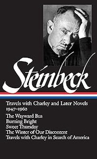 John Steinbeck: Travels with Charley and Later Novels 1947-1962 (LOA #170): The Wayward Bus / Burnin
