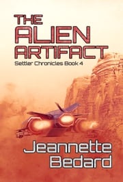 The Alien Artifact Jeannette Bedard