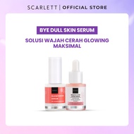 Scarlett Whitening Bye Dull Skin Serum Brightens Skin