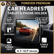 (FOREVER PREMIUM) 360° Car Headrest Tablet & Phone Holder 4.7–12.9 inch Adjustable Flexible Bracket
