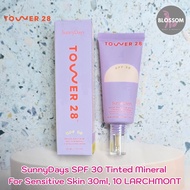 Tower 28 - SunnyDays SPF 30 Tinted Mineral Sunscreen 30mL10 LARCHMONT กันแดดผสมรองพื้น สำหรับผิวแพ้ง